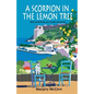 A Scorpion In The Lemon Tree: Mad adventures on a Greek peninsula - Paperback