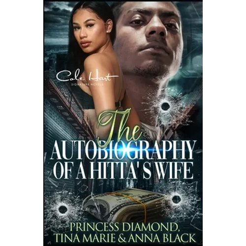 The Autobiography Of A Hitta's Wife: A Gripping Romance: Standalone - Paperback