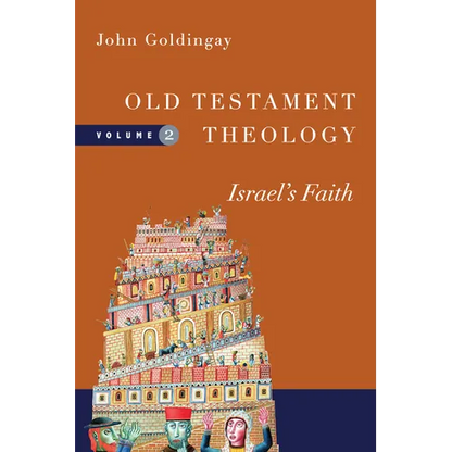 Old Testament Theology: Israel's Faith - Paperback
