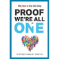 Proof We're All One: Why Race Is Only Skin Deep - Paperback