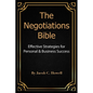 The Negotiations Bible: Effective Strategies for Personal & Business Success - Paperback