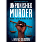 Unpunished Murder: Massacre at Colfax and the Quest for Justice - Paperback