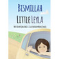 Bismillah Little Leyla - Paperback