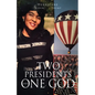 Two Presidents and One God - Paperback
