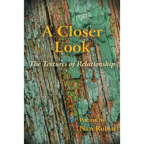 A Closer Look: The Textures of Relationship - Paperback