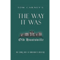 The Way It Was: The Other Side of Huntsville's History - Paperback