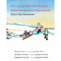 Kisimi Taimaippaktut Angirrarijarani / Only in My Hometown - Hardcover