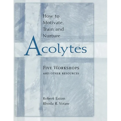 How to Motivate, Train and Nurture Acolytes - Paperback