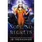 Nope, No Regrets: A Supernatural Reverse Harem Prison Romance - Paperback