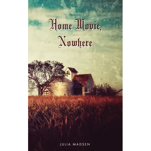 Home Movie, Nowhere - Paperback