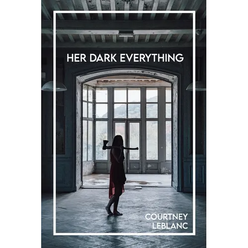 Her Dark Everything - Paperback
