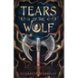 Tears of the Wolf - Paperback