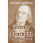 Jeremy Bentham: His Life and Work - Paperback