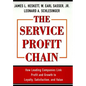 The Service Profit Chain: How Leading Companies Link Profit and Growth to Loyalty, Satisfaction, and Value - Hardcover