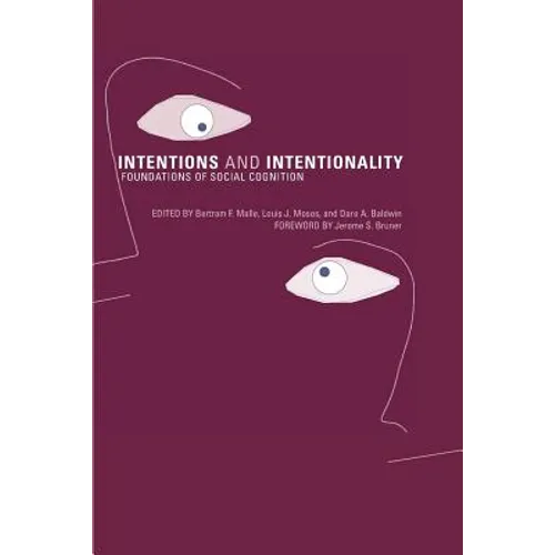 Intentions and Intentionality: Foundations of Social Cognition - Paperback