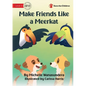 Make Friends Like a Meerkat - Paperback