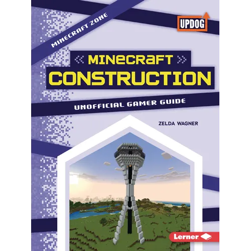 Minecraft Construction: Unofficial Gamer Guide - Paperback