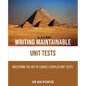 Writing Maintainable Unit Tests: Mastering the art of loosely coupled unit tests - Paperback