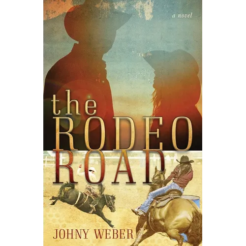 The Rodeo Road - Paperback