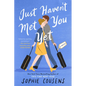 Just Haven't Met You Yet - Paperback