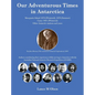 Our Adventurous Times in Antarctica - Hardcover