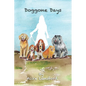 Doggone Days - Paperback