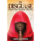 In Disguise: Forgiving Hidden Truths - Paperback