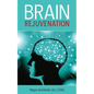 Brain Rejuvenation - Paperback