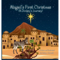 Abigail's First Christmas (A Donkey's Journey) - Hardcover