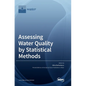 Assessing Water Quality by Statistical Methods - Hardcover