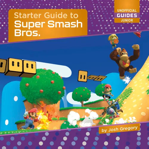Starter Guide to Super Smash Bros. - Paperback