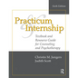 Practicum and Internship: Textbook and Resource Guide for Counseling and Psychotherapy - Paperback