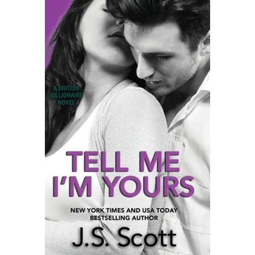 Tell Me I'm Yours: The British Billionaires - Paperback