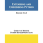 Extending and Embedding Python: Release 3.6.4 - Paperback
