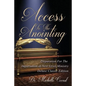 Access To The Anointing: Preparation for The Impartation of Next Level Ministry - Paperback