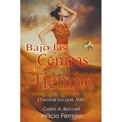 Bajo las Cenizas del Tiempo - Paperback