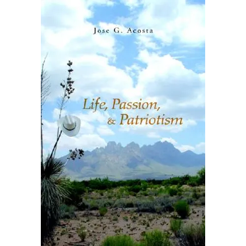 Life, Passion, & Patriotism - Paperback