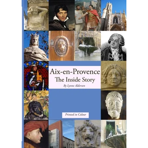 Aix-en-Provence The Inside Story - Paperback