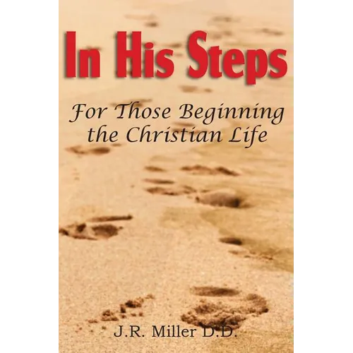 In His Steps, for Those Beginning the Christian Life - Paperback