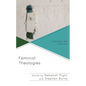 Feminist Theologies: Interstices and Fractures - Hardcover
