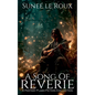 A Song of Reverie: A Fantasy Flash Fiction Collection - Paperback