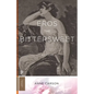 Eros the Bittersweet: An Essay - Hardcover