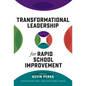 Transformational Leadership for Rapid School Improvement - Paperback