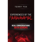 Experiences of the Paranormal: Real Conversations with Demons - Hardcover