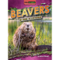 Beavers in Their Ecosystems - Library Binding