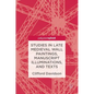Studies in Late Medieval Wall Paintings, Manuscript Illuminations, and Texts - Hardcover