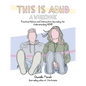 This Is Adhd: A Workbook: Practical Advice and Interactive Journaling for Understanding ADHD - Paperback