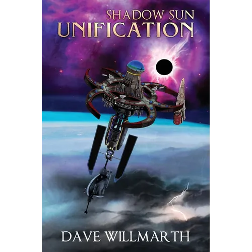 Shadow Sun Unification: Shadow Sun Book Five - Paperback