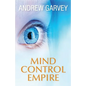 Mind Control Empire - Paperback