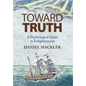 Toward Truth - Hardcover